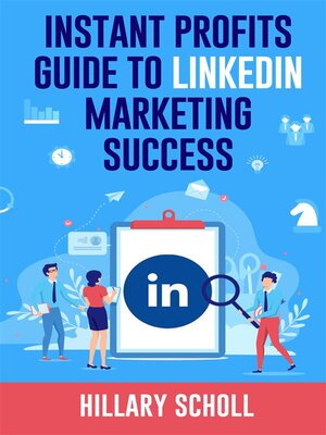 cover image of Instant Profits Guide to LinkedIn Marketing Success